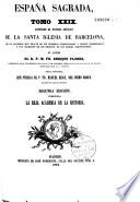 España Sagrada. Theatro geographico-historico de la iglesia de España. Origen, divisiones, y terminos de todas sus Provincias... su autor el P.M. Fr. Henrique Florez...