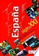 España siglo XXI