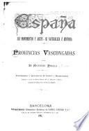 España, sus monumentos y artes, su naturaleza é historia: M̲adrazo y Kuntz, Pedro de. Navarra y Logroño