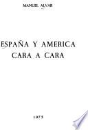 España y América, cara a cara