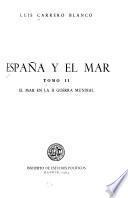 España y el mar: El mar en la II Guerra Mundial