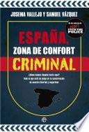 España, zona de confort criminal