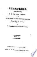 Espartero, historia de su vida militar y política y de los grande s sucesos contemporáneos