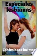 Especiales Lesbianas (vol 3)