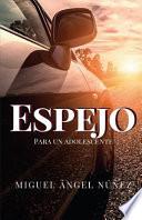Espejo Para Un Adolescente