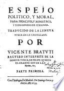 Espejo Politico, Y Moral, Para Principes, Y Ministros ...
