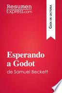 Esperando a Godot de Samuel Beckett (Guía de lectura)