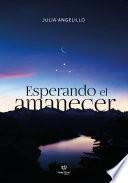 Esperando el amanecer