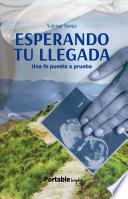 Esperando tu llegada