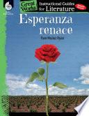 Esperanza renace: An Instructional Guide for Literature