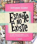 Espinete no existe