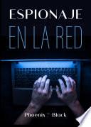 Espionaje en la red