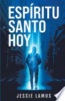 Espíritu Santo Hoy