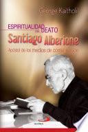 ESPIRITUALIDAD DEL BEATO SANTIAGO ALBERIONE