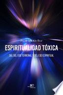 Espiritualidad Tóxica