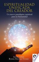 Espiritualidad unificada del creador