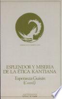 Esplendor y miseria de la ética kantiana