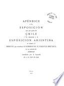 Esposicion que por parte de Chile i en respuesta a la esposicion arjentina se somente al Tribunal que constituyó el gobierno de Su Majestad británica en su carácter de árbitro nombrado por el acuerdo de 17 de abril de 1896: (Apéndice II) [Documentos varios