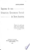 Esquema de una situación económico social de Ibero-América