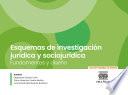 Esquemas de investigación jurídica y sociojurídica