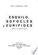 Esquilo, Sófocles y Eurípides