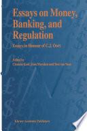 Essays on Money, Banking, and Regulation