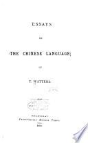 Essays on the Chinese Language