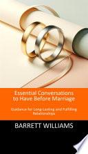 Essential Conversations to Have Before Marriage