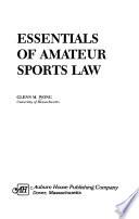Essentials of Amateur Sports Law