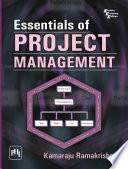 ESSENTIALS OF PROJECT MANAGEMENT