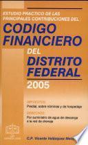 Est. Práct. de las Princip. Contrib. del Código Financiero del D.F