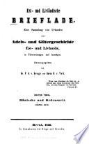 Est- und livländische brieflade: Th. Dänische und ordenszeit