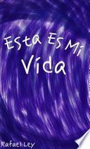 Está es mi vida