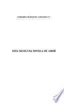 Esta no es una novela de amor