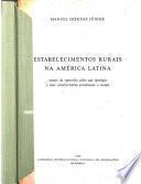 Estabelecimentos rurais na Amʹerica Latina