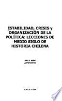 Estabilidad, crísis y organización de la política