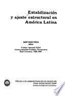 Estabilización y ajuste estructural en América Latina