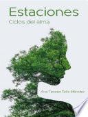 Estaciones. Ciclos del alma