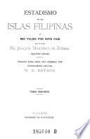 Estadismo de las islas Filipinas o mis viajes por este pais
