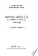 Estadística aplicada a la educación y ciencias humanas
