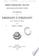 Estadística de la emigración é inmigración de España en los años de ...