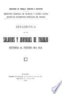Estadística de los salarios y jornadas de trabajo referida al período 1914-1925