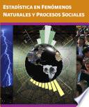 Estadística en fenómenos naturales y procesos sociales