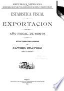 Estadística Fiscal. Exportación