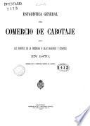 Estadística general del comercio de cabotaje entre los puertos de la Península e Islas Baleares
