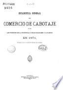 Estadística general del comercio de cabotaje entre los puertos de la Península e Islas Baleares
