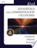 Estadística Para Administración Y Economía, 10a. Ed