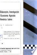 Estado Actual de la Education, Investigacion y Extension en Economia Agricola en Asia y America Latina