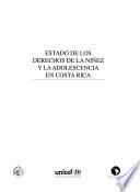 Estado de los derechos de la niñez y la adolescencia en Costa Rica