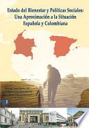 Estado del bienestar y políticas sociales: Una aproximación a la situación española y colombiana